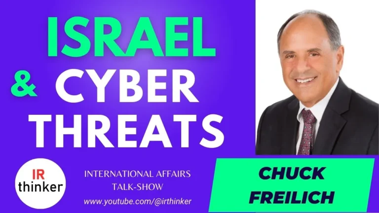 Israel and Cyberthreats – Chuck Freilich | 2023 Ep. 19