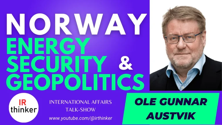 Norway Energy Security & Geopolitics – Ole Gunnar Austvik | 2023 Ep. 34