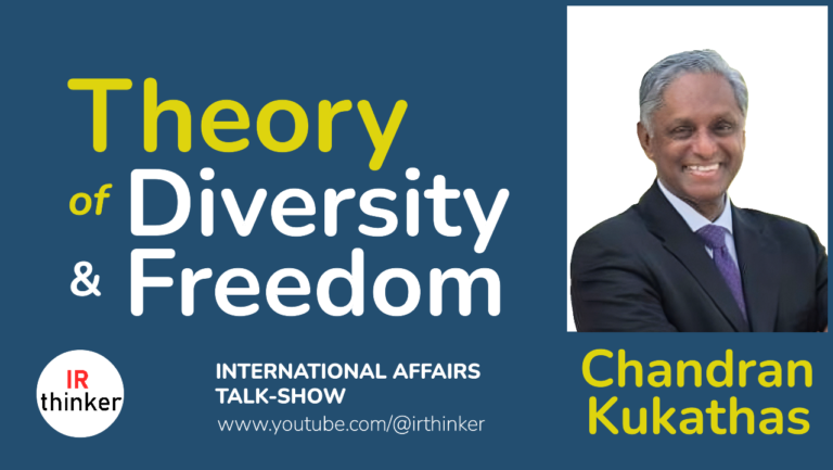 Theory of Diversity and Freedom – Chandran Kukathas | 2024 Ep. 18