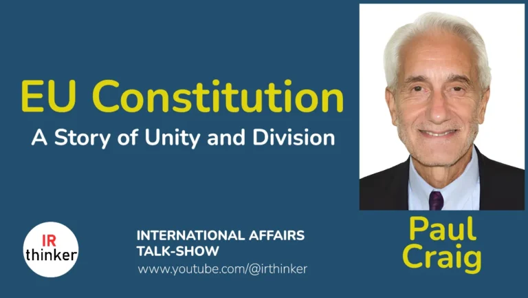 EU Constitution – A Story of Unity and Division – Paul Craig | 2024 Ep. 22