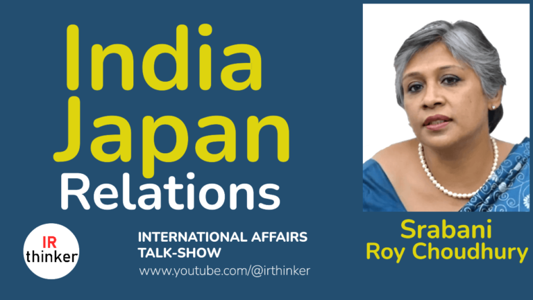 India – Japan Relations – Srabani Roy Choundhury | 2024 Ep. 28