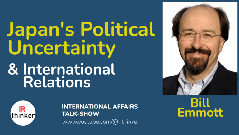 Japan’s Political Uncertainty & International Relations – Bill Emmott | 2024 Ep. 36