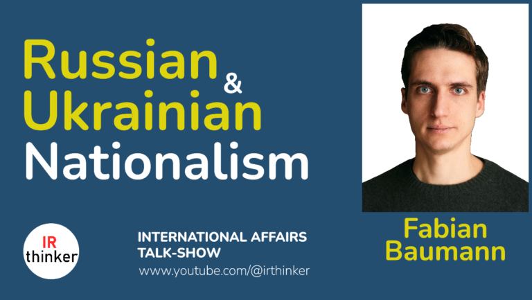 Russian and Ukrainian Nationalism – Fabian Baumann | 2024 Ep. 32