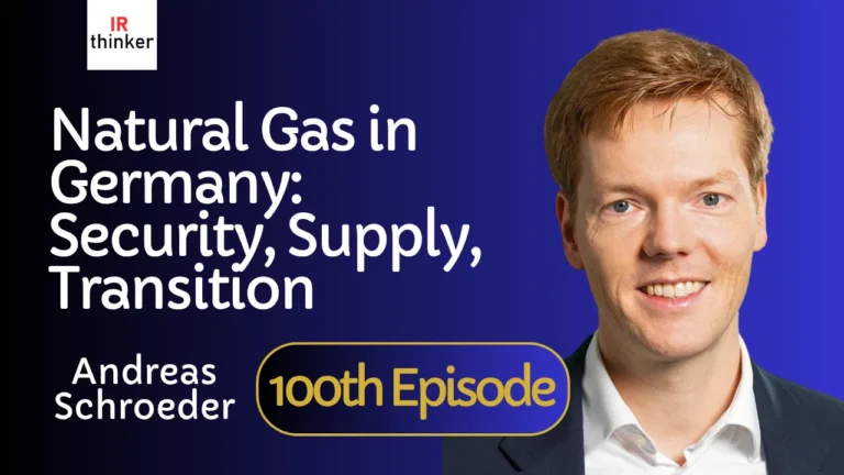 Natural Gas in Germany: Security, Supply, Transition – Andreas Schroeder | 2025 Ep. 24